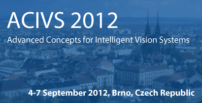 ACIVS 2012 - Advanced Concepts for Intelligent Vision Systems