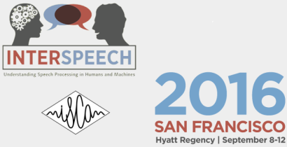 InterSpeech 2016 - Understanding Speech Processing in Humans and Machines