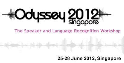 Odyssey 2012 - The Speaker and Language Recognition Workshop