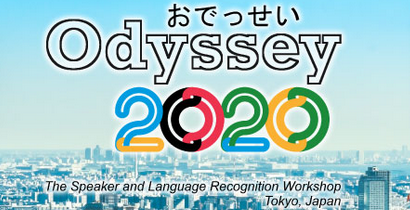 Odyssey 2020 - The Speaker and Language Recognition Workshop
